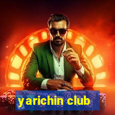 yarichin club